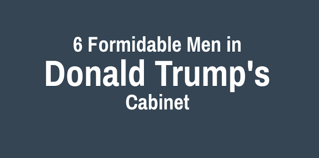 6 Formidable Men In Donald Trump's Cabinet - LitListed